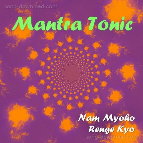 Mantra Tonic Songs MP3 Download